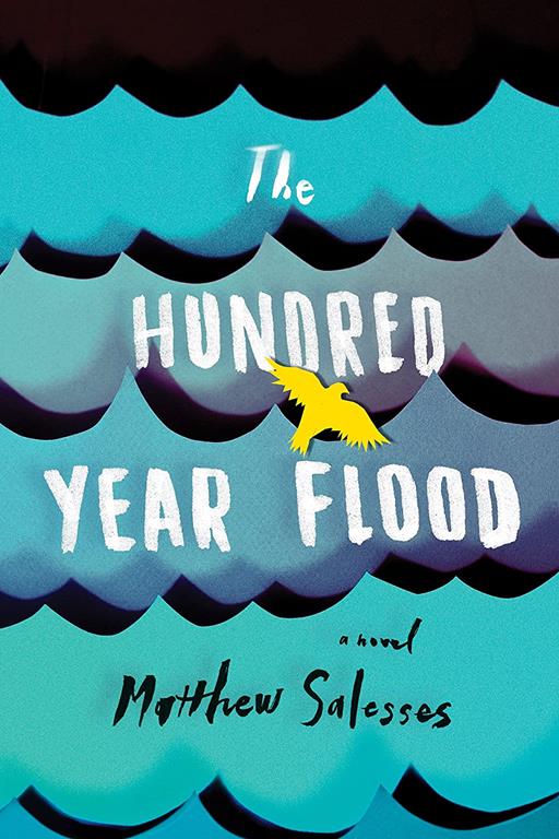 The Hundred-Year Flood