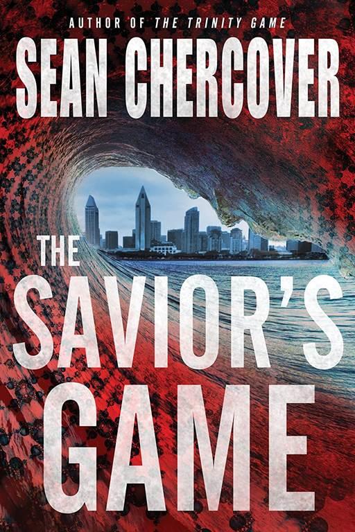 The Savior's Game (The Daniel Byrne Trilogy)