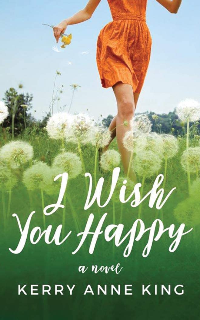 I Wish You Happy: A Novel