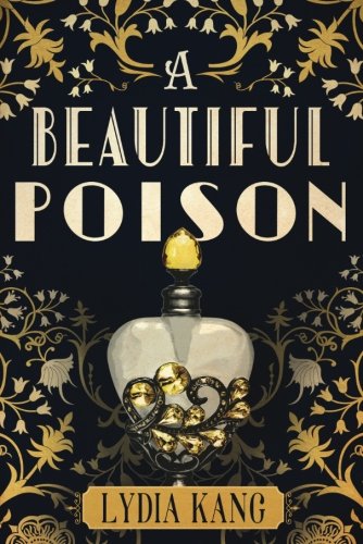 A Beautiful Poison