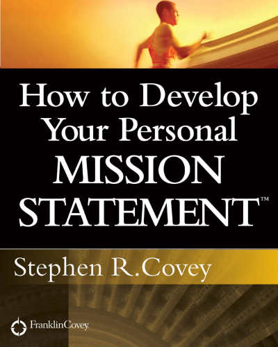 How to Develop Your Personal Mission Statement