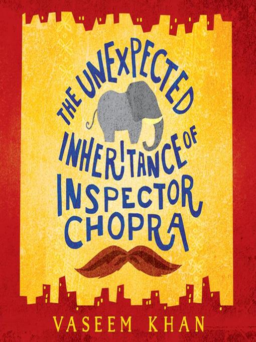 The Unexpected Inheritance of Inspector Chopra