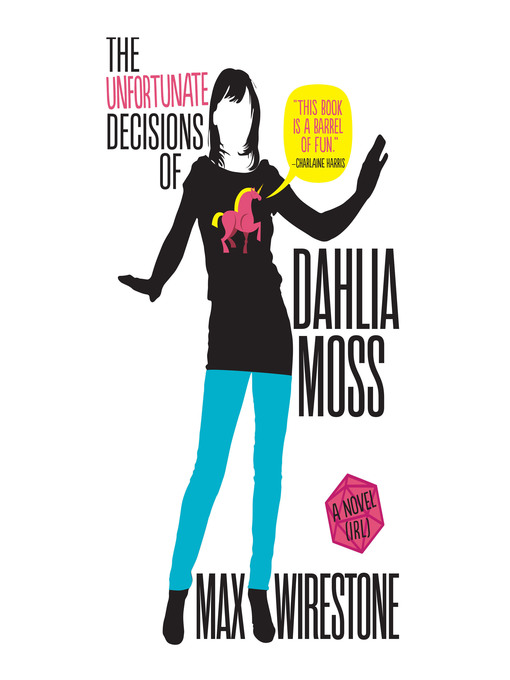 The Unfortunate Decisions of Dahlia Moss