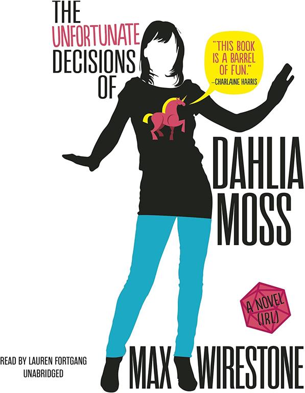 The Unfortunate Decisions of Dahlia Moss