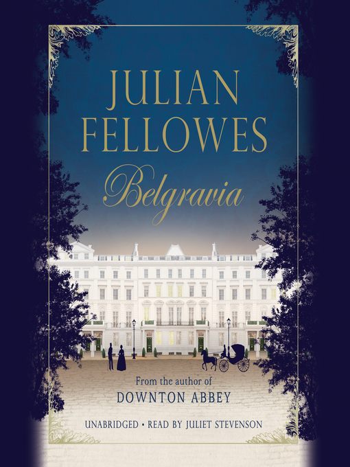 Julian Fellowes's Belgravia