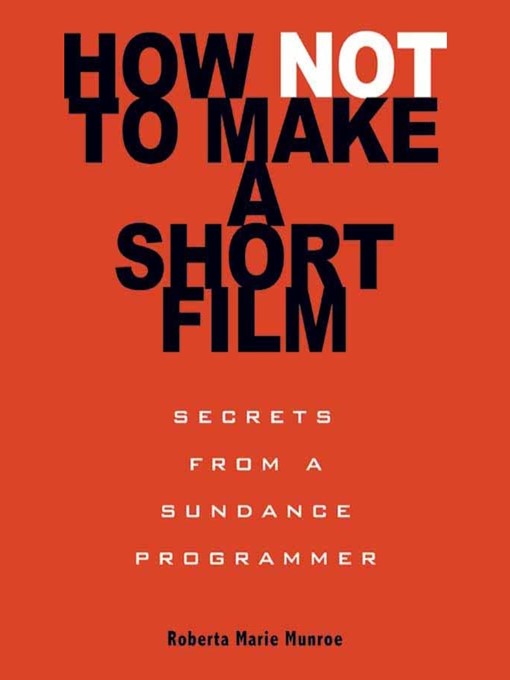 How Not to Make a Short Film