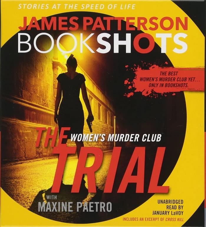 The Trial: A BookShot: A Women's Murder Club Story (Women's Murder Club BookShots, 1)