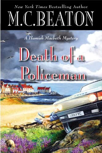 Death of a Policeman (Hamish Macbeth Mysteries, Book 29)