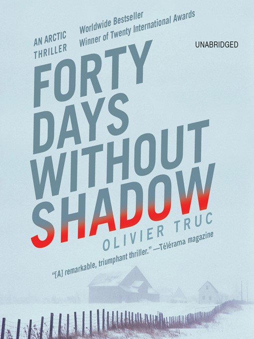 Forty Days Without Shadow