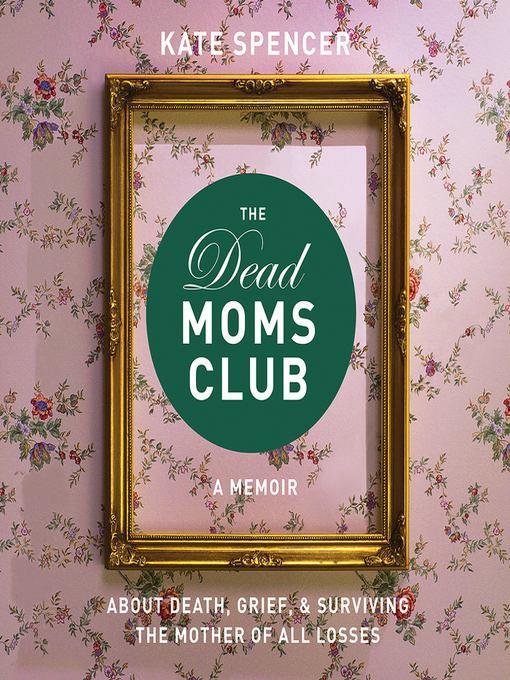 The Dead Moms Club