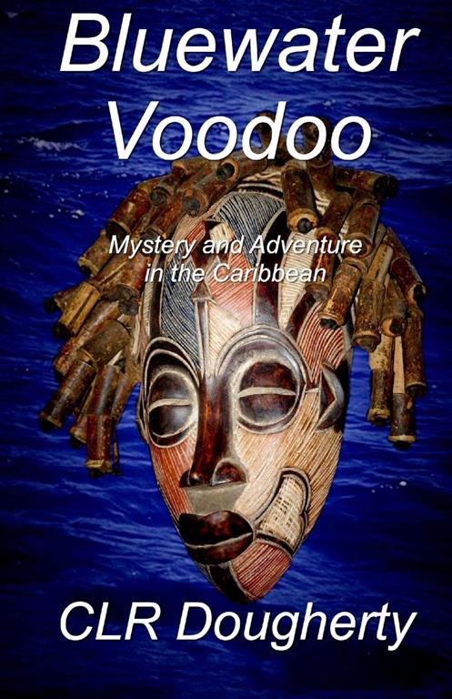 Bluewater Voodoo (Bluewater Thrillers)