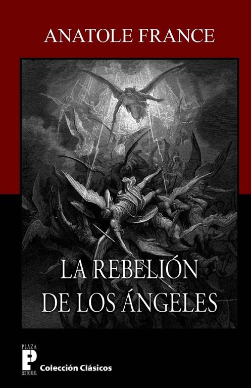 La rebelion de los angeles (Spanish Edition)