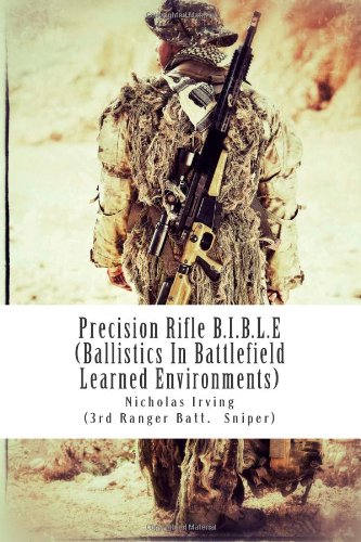 Precision Rifle B.I.B.L.E.