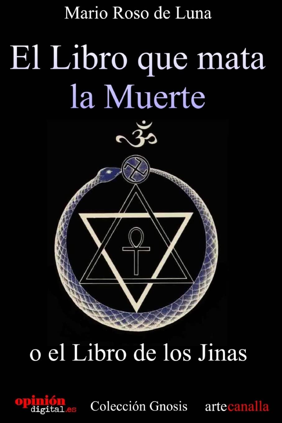 El libro que mata la Muerte: o el Libro de los Jinas (Spanish Edition)