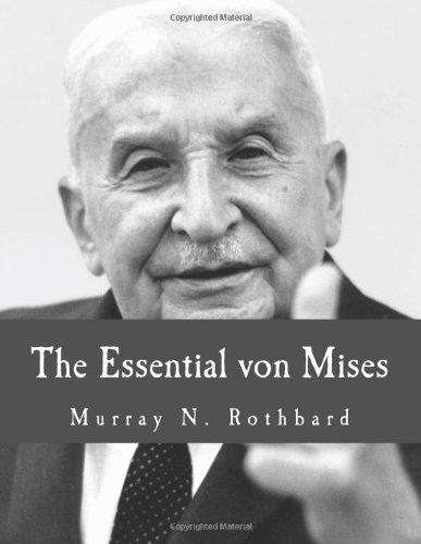 The Essential von Mises