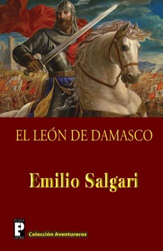 El Leon de Damasco (Spanish Edition)