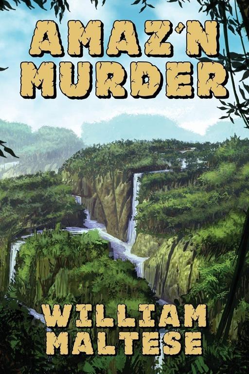 Amaz'n Murder: A Cozy Mystery Novel