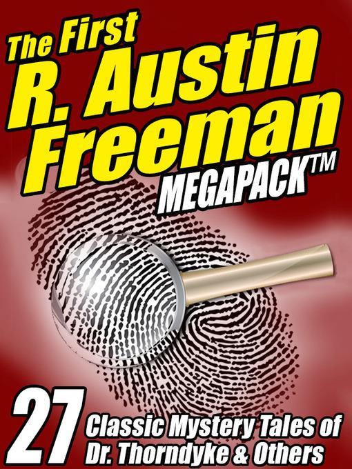 The First R. Austin Freeman Megapack