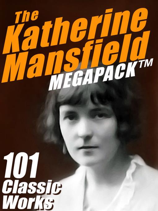 The Katherine Mansfield Megapack