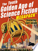 The Tenth Golden Age of Science Fiction Megapack