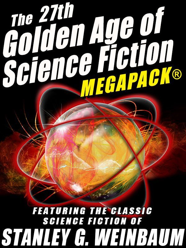 The 27th Golden Age of Science Fiction Megapack(r)