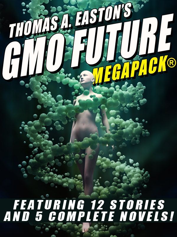 Thomas A. Easton's Gmo Future Megapack(r)