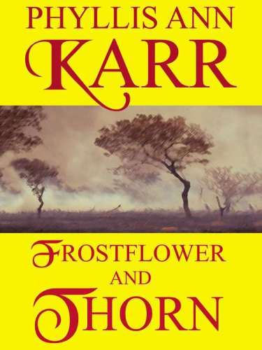 Frostflower and Thorn