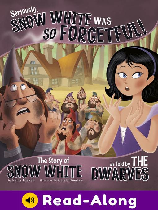 Seriously, Snow White Was SO Forgetful!