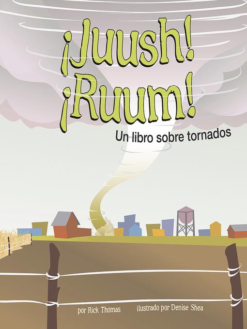 ¡Juush! ¡Ruum!