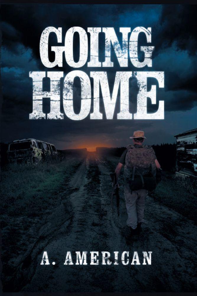 Going Home: A Novel