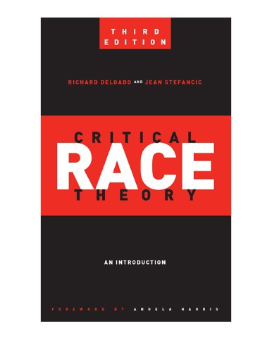 Critical Race Theory (Third Edition): An Introduction (Critical America, 20)