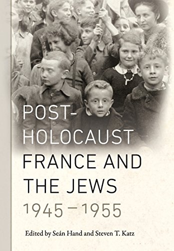 Post-Holocaust France and the Jews, 1945-1955