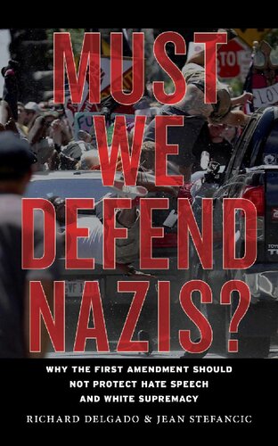 Must We Defend Nazis?