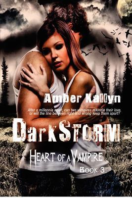 Darkstorm (Heart of a Vampire, Book 3)