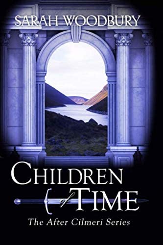 Children of Time (The After Cilmeri Series)