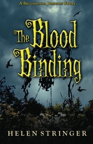 The Blood Binding: A Belladonna Johnson Story