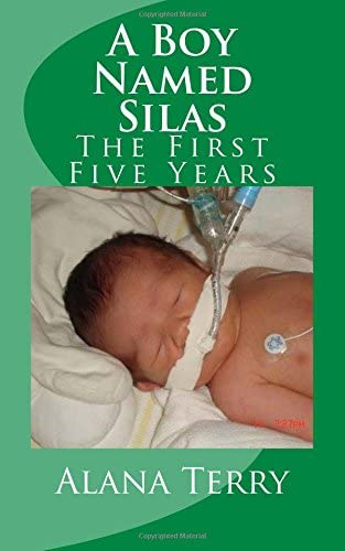 A Boy Named Silas: The First Five Years