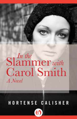 In the Slammer with Carol Smith