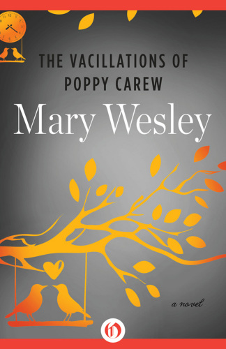 The Vacillations of Poppy Carew