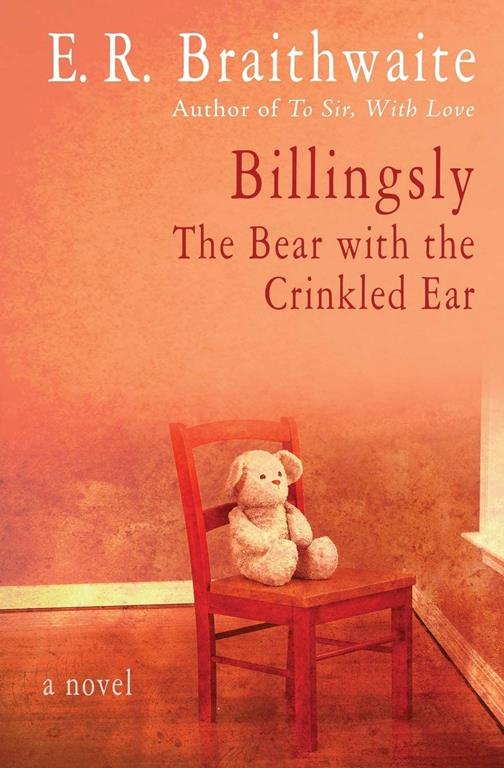 Billingsly: The Bear with the Crinkled Ear