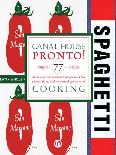 Canal House Cooking Volume N° 8