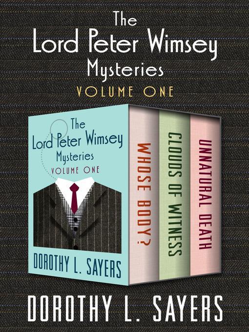 Lord Peter Wimsey, Volumes 1-3