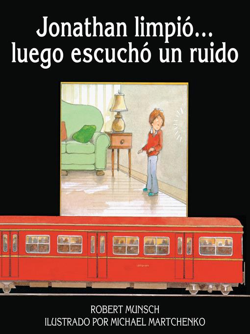 Jonathan limpió . . . luego un ruido escuchó