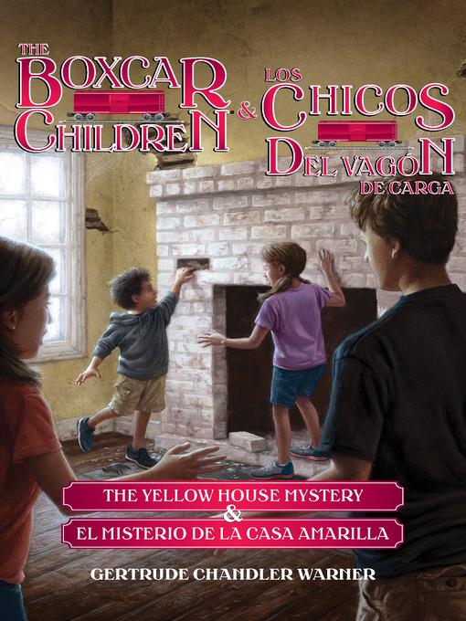 The Yellow House Mystery & El misterio de la casa amarilla