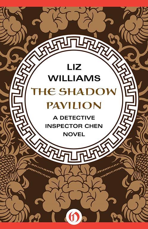 The Shadow Pavilion (Detective Inspector Chen)