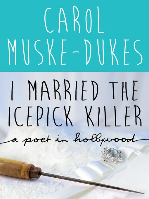 I Married the Icepick Killer