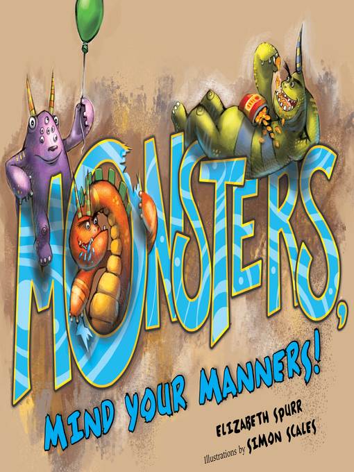 Monsters, Mind Your Manners!