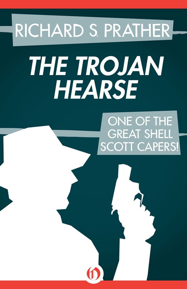 The Trojan Hearse