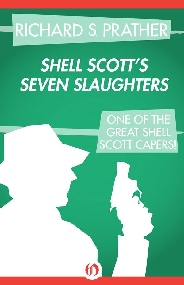 Shell Scott's Seven Slaughters