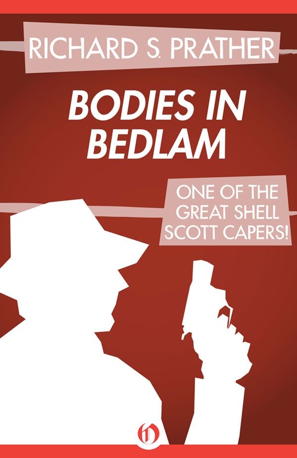 Bodies in Bedlam